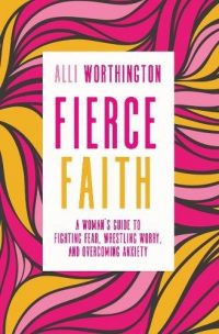 Rediscovering Fierce Faith